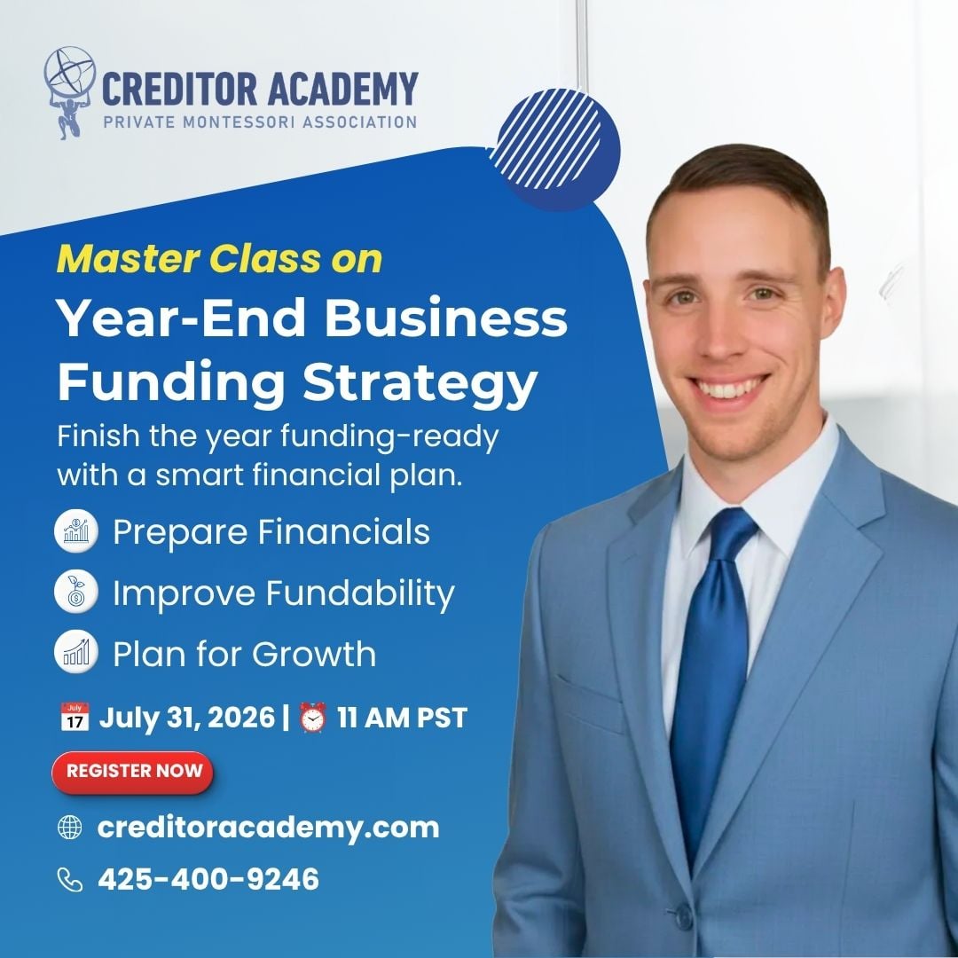 Master Class on Year-End Business Funding Strategy by Creditor Academy